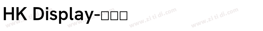HK Display字体转换